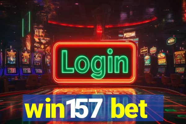 win157 bet